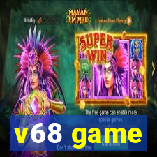 v68 game